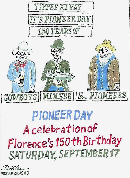 Yippee Ki Yay Its Pioneer Day Celebrating Cowboys Miners and Pioneers Saturday September 17.